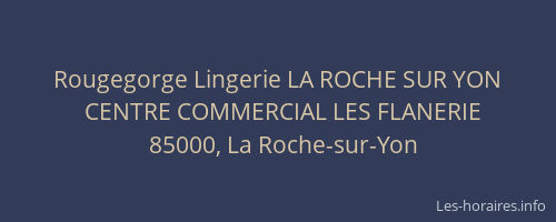 Rougegorge Lingerie LA ROCHE SUR YON