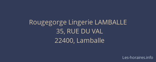 Rougegorge Lingerie LAMBALLE