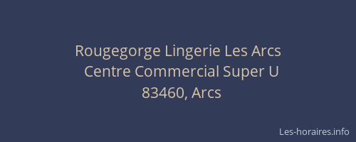 Rougegorge Lingerie Les Arcs