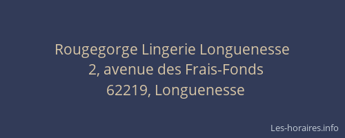 Rougegorge Lingerie Longuenesse