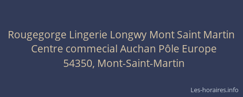 Rougegorge Lingerie Longwy Mont Saint Martin
