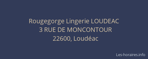 Rougegorge Lingerie LOUDEAC