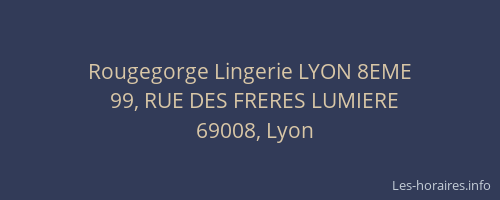 Rougegorge Lingerie LYON 8EME