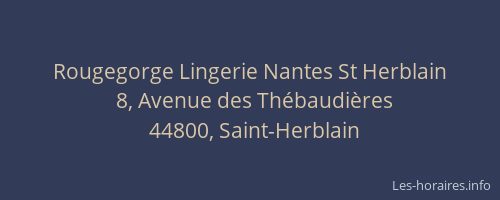Rougegorge Lingerie Nantes St Herblain