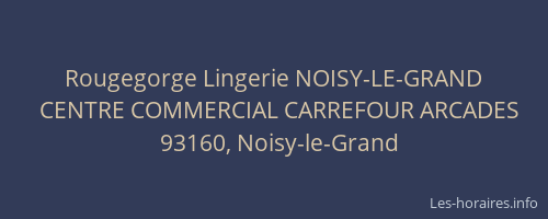 Rougegorge Lingerie NOISY-LE-GRAND