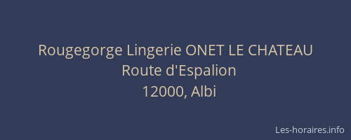 Rougegorge Lingerie ONET LE CHATEAU