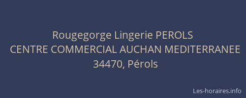 Rougegorge Lingerie PEROLS