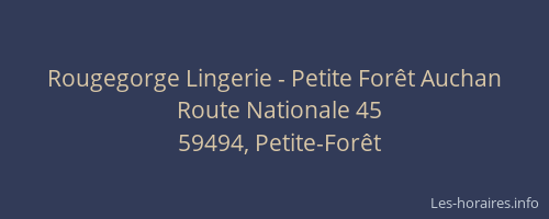 Rougegorge Lingerie - Petite Forêt Auchan