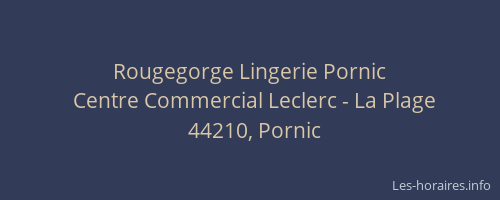 Rougegorge Lingerie Pornic