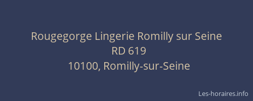 Rougegorge Lingerie Romilly sur Seine
