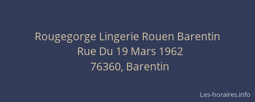 Rougegorge Lingerie Rouen Barentin