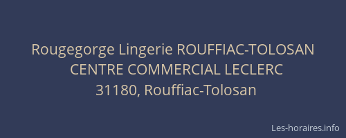 Rougegorge Lingerie ROUFFIAC-TOLOSAN