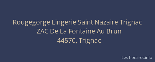 Rougegorge Lingerie Saint Nazaire Trignac