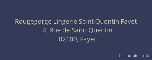 Rougegorge Lingerie Saint Quentin Fayet