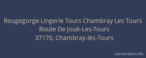 Rougegorge Lingerie Tours Chambray Les Tours