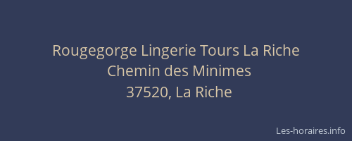 Rougegorge Lingerie Tours La Riche
