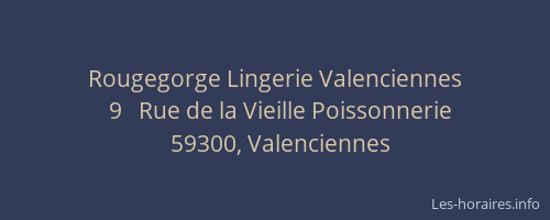 Rougegorge Lingerie Valenciennes