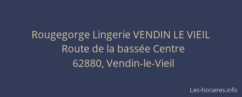 Rougegorge Lingerie VENDIN LE VIEIL