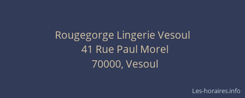 Rougegorge Lingerie Vesoul