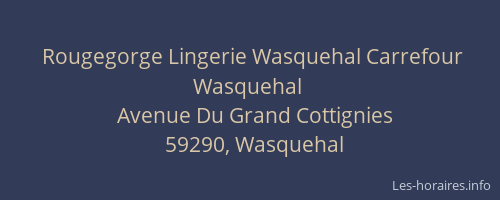 Rougegorge Lingerie Wasquehal Carrefour Wasquehal