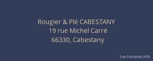 Rougier & Plé CABESTANY