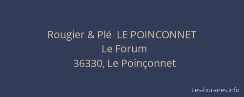 Rougier & Pl&eacute;  LE POINCONNET