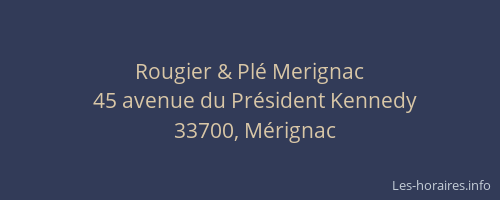 Rougier & Plé Merignac