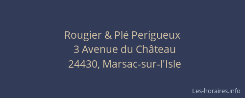 Rougier & Plé Perigueux