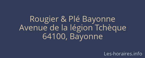 Rougier & Plé Bayonne