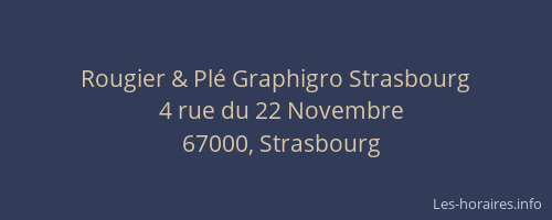 Rougier & Plé Graphigro Strasbourg