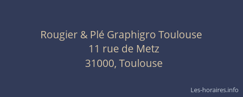 Rougier & Plé Graphigro Toulouse