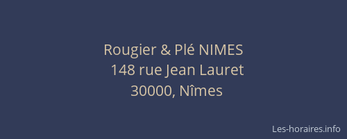 Rougier & Plé NIMES