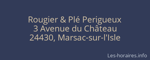 Rougier & Plé Perigueux