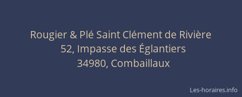 Rougier & Plé Saint Clément de Rivière