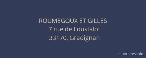 ROUMEGOUX ET GILLES