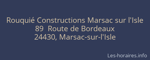 Rouquié Constructions Marsac sur l'Isle