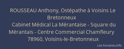 ROUSSEAU Anthony, Ostépathe à Voisins Le Bretonneux