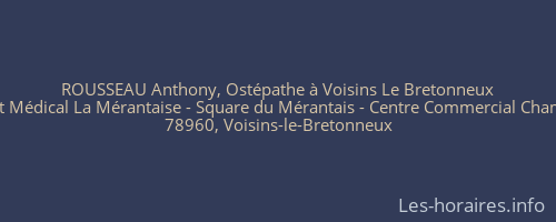 ROUSSEAU Anthony, Ostépathe à Voisins Le Bretonneux