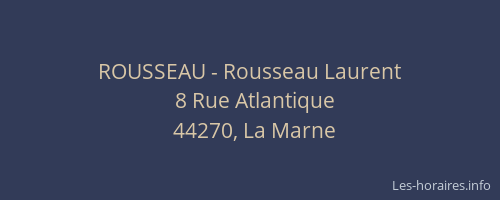 ROUSSEAU - Rousseau Laurent