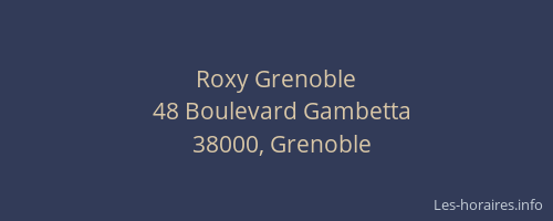 Roxy Grenoble
