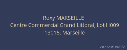 Roxy MARSEILLE