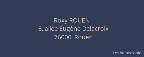 Roxy ROUEN