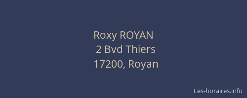 Roxy ROYAN