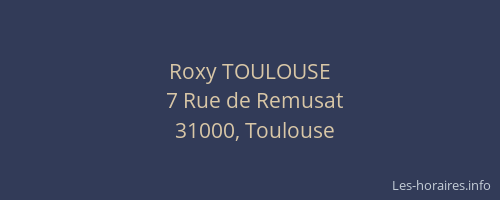 Roxy TOULOUSE