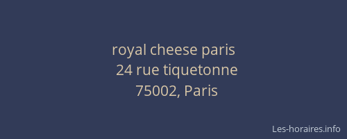 royal cheese paris