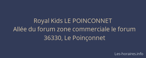 Royal Kids LE POINCONNET