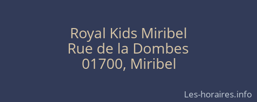 Royal Kids Miribel