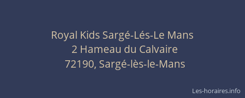 Royal Kids Sargé-Lés-Le Mans
