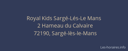 Royal Kids Sarg&eacute;-L&eacute;s-Le Mans