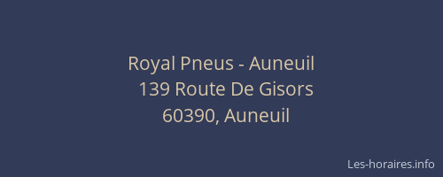 Royal Pneus - Auneuil